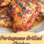Portuguese Grilled Chicken